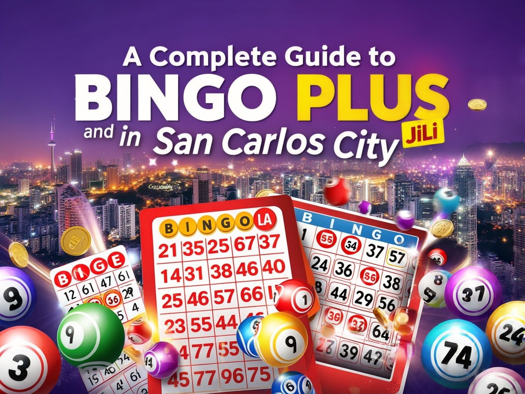 A Complete Guide to Bingo Plus and Jili in San Carlos City